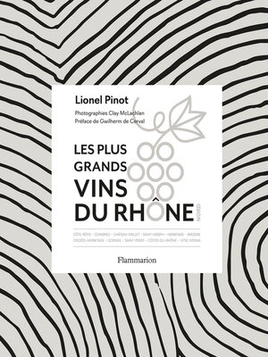 cover image of Les Plus Grands vins du Rhône